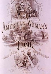 The American Woman's Home