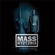 Mass Hysteria - L&#39;armée Des Ombres