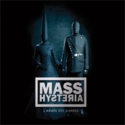 Mass Hysteria - L'armée Des Ombres
