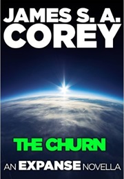 The Churn (James S.A. Corey)