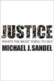 Justice: What&#39;s the Right Thing to Do?