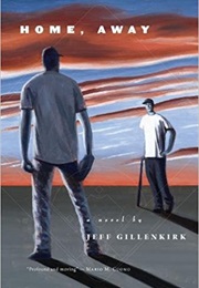 Home, Away (Jeff Gillenkirk)