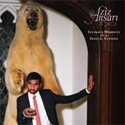 Intimate Moments for a Sensual Evening - Aziz Ansari