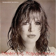 Marianne Faithfull - Dangerous Acquaintances