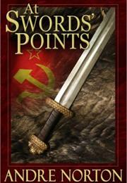 At Swords' Point