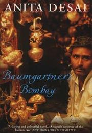 Baumgartner&#39;s Bombay by Anita Desai