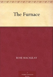 The Furnace (Rose Macaulay)