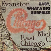 Baby, What a Big Surprise - Chicago