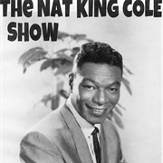 The Nat King Cole Show