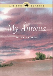 Nebraska: My Ántonia (Willa Cather)