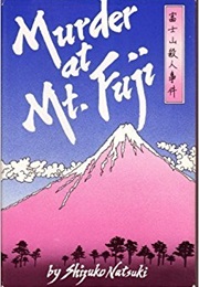 Murder at Mount Fuji (Shizuko Natsuki)