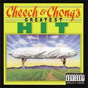 Cheech &amp; Chong - Greatest Hit