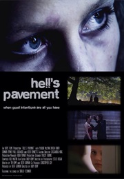 Hell's Pavement (2009)