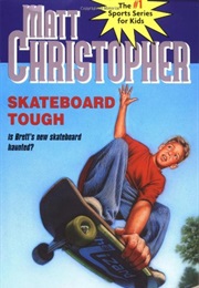 Skateboard Tough (Matt Christopher)