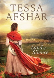 Land of Silence (Tessa Afshar)