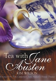 Tea With Jane Austen (Kim Wilson)