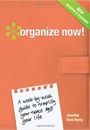 Organize Now! (Jennifer Ford Berry)