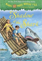 Shadow of the Shark (Mary Pope Osborne)