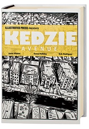 Kedzie Avenue : Stories Drawn From a City Street (Darryl Holliday, Jamie Hibdon, E.N. Rodriguez)