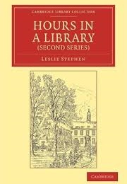 Hours in a Library (Leslie Stephen)