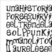 72. Poncho K – «Una Historia Con Las Manos» (2010)