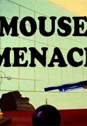 Mouse Menace (1946)