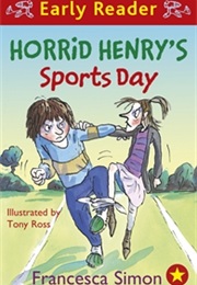 Horrid Henry's Sports Day (Francesca Simon)
