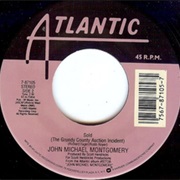 Sold (The Grundy County Auction Incident) - John Michael Montgomery