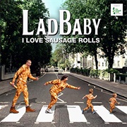 I Love Sausage Rolls - Ladbaby