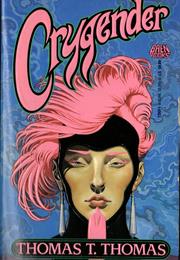 Thomas T. Thomas: Crygender