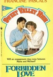 Forbidden Love (Sweet Valley High, #34) (Franchise Pascal)