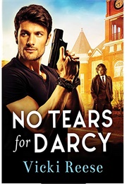 No Tears for Darcy (Vicki Reese)
