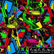 The James Cleaver Quintet - That Was Then, This Is Now