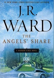 The Angels' Share (JR Ward)