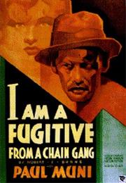 I Am a Fugitive From a Chain Gang (1933)