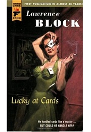 Lucky at Cards (Lawrence Block)