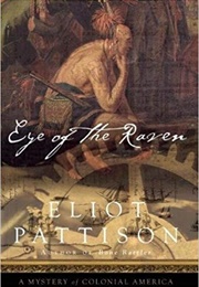 Eye of the Raven (Elliot Pattison)