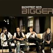 Backstreet Boys - Bigger