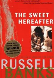 The Sweethereafter by Russell Banks