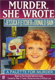 Murder, She Wrote a Palette for Murder (Donald Bain)