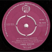 My Old Man's a Dustman - Lonnie Donegan