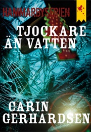Tjockare Än Vatten (Carin Gerhardsen)