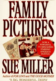 Family Pictures (Sue Miller)