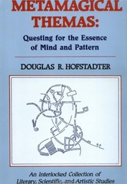 Metamagical Themas (Douglas Hofstadter)