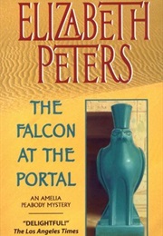 The Falcon at the Portal (Elizabeth Peters)