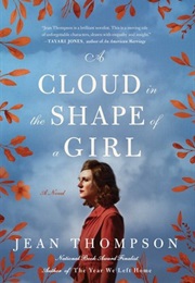 A Cloud in the Shape of a Girl (Jean Thompson)
