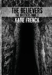 The Believers (Katie French)
