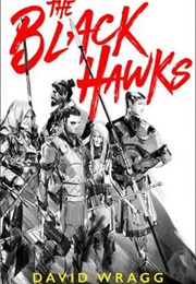 The Black Hawks (David Wragg)