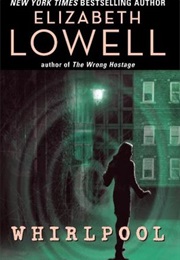 Whirlpool (Elizabeth Lowell)