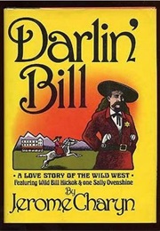 Darlin' Bill (Jerome Charyn)